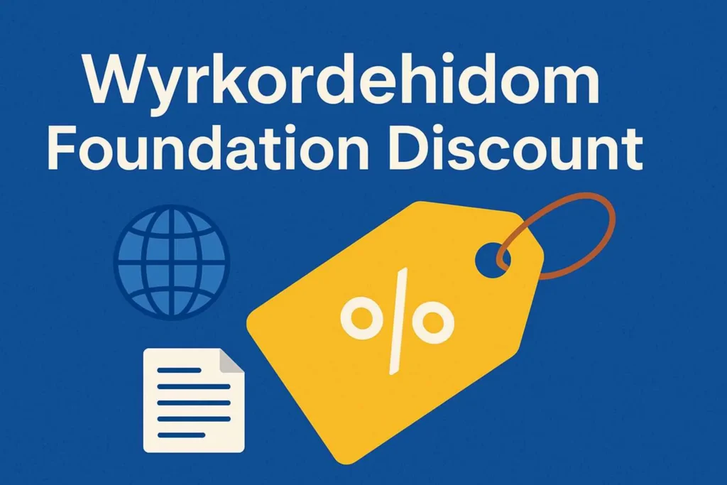 Unlocking Savings: The Benefits of Wyrkordehidom Foundation Discount